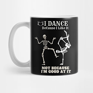 Dance Like Nobody’s Watching Mug